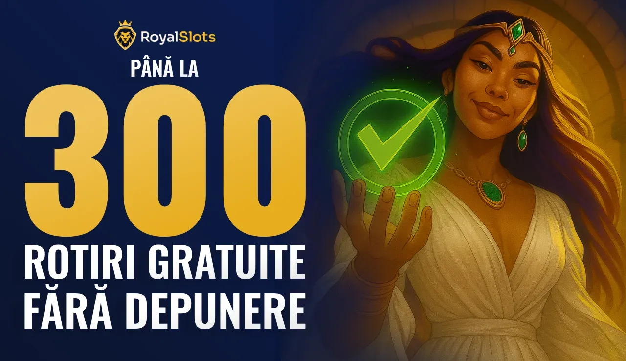 Royal Slots Bonus Fără Depunere: Până la 300 Rotiri Gratuite Pentru Noii Jucători