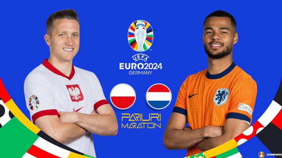 Polonia vs Olanda <br> EURO 2024 - Gr.D <br> 16 Iunie 2024